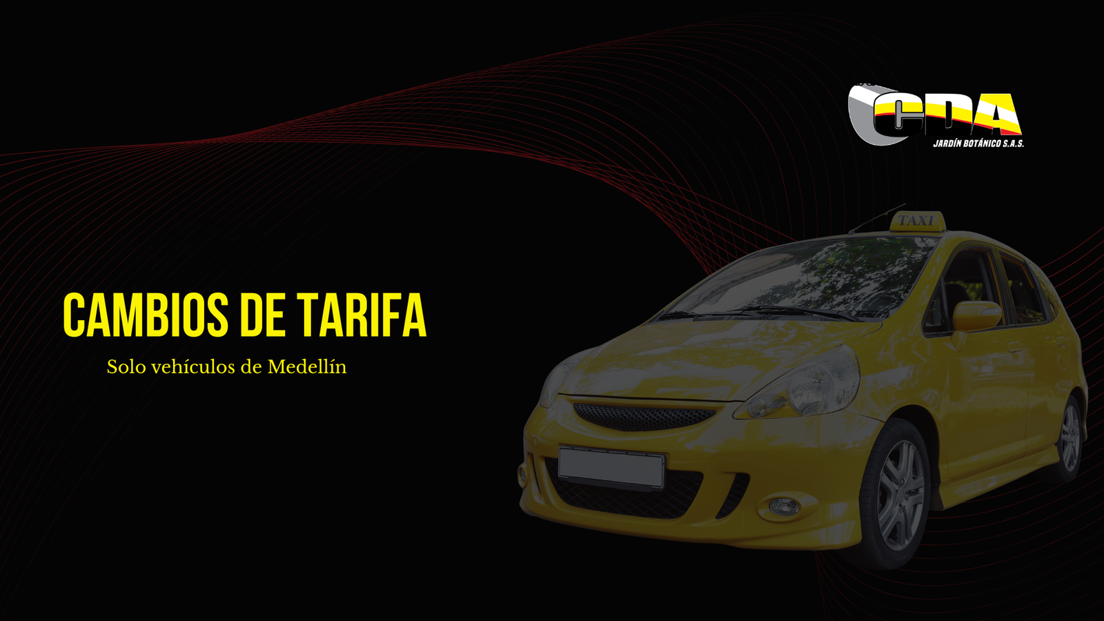 Cambio de tarifa taxi en Medellín - CDA Jardín Botánico